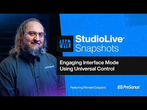 Engaging Interface Mode on a StudioLive Series III Mixer Using Universal Control | PreSonus