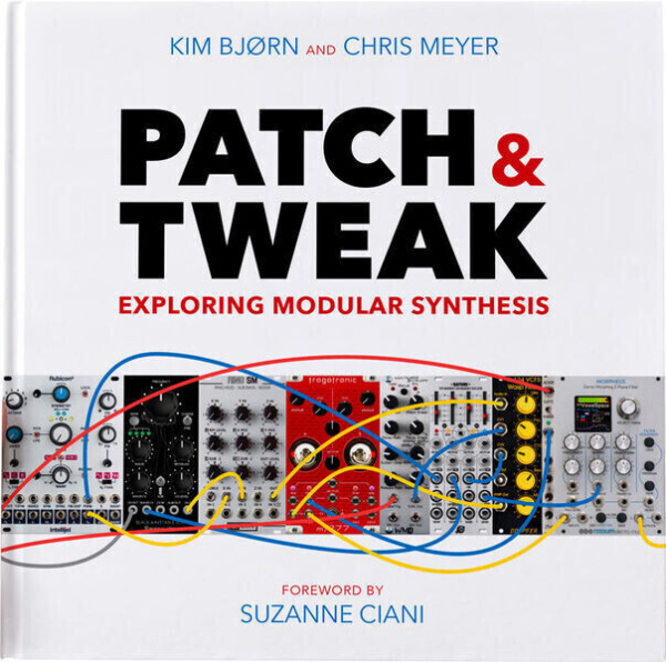 BJOOKS PATCH & TWEAK - Exploring Modular Synthesis по цене 9 500 ₽