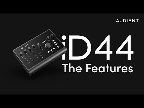 Audient iD44 MKII Feature Overview