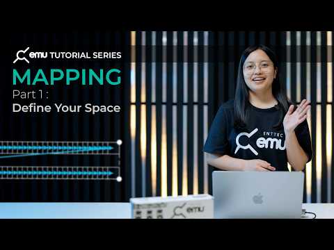 EMU Tutorial Series | Mapping – Part 1: Define Your Space