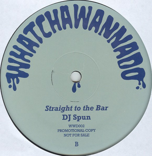 Sir Woolfy / DJ Spun - Brooklyn Creams / Straight To The Bar