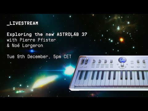 Livestream | Exploring AstroLab 37 with Pierre and Noé
