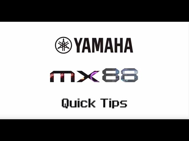Yamaha MX88 Quick Tips | Performance Basics Part 3.