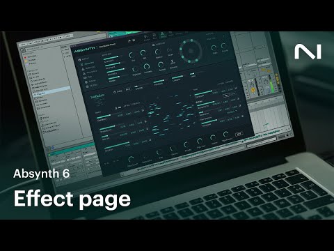 Exploring effects in Absynth 6 | Native Instruments