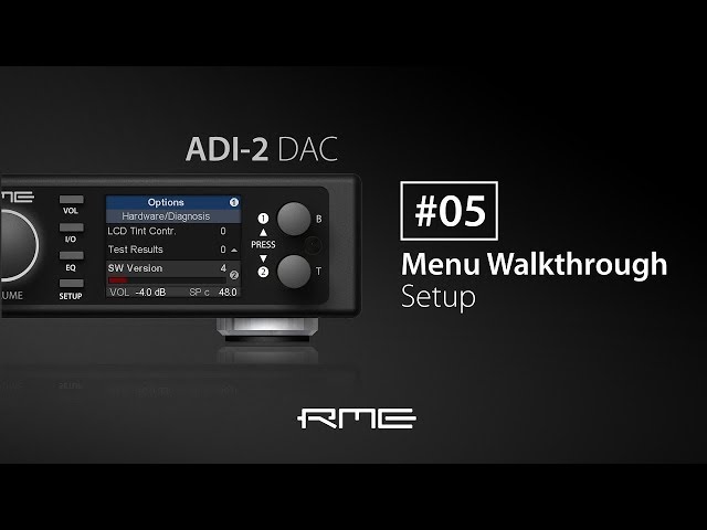 ADI-2 DAC Menu Walkthrough #05 - Setup