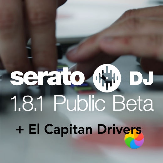 Скачайте обновление Serato DJ и драйвера на Mac OS X El Capitan