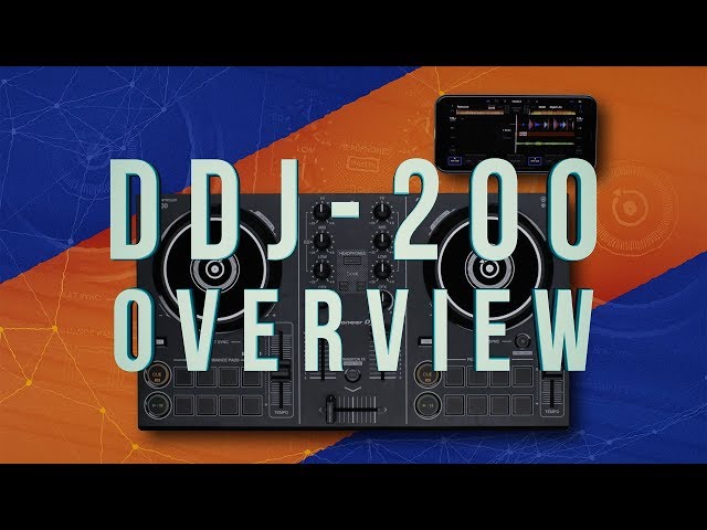 DDJ-200 and WeDJ Tutorials: DDJ-200 OVERVIEW