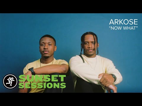 “NOW WHAT” by Arkose: Sunset Sessions