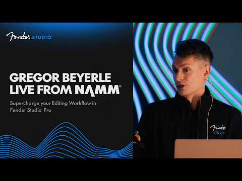Gregor Beyerle: Supercharge Your Workflow | NAMM 2026 | Fender Studio