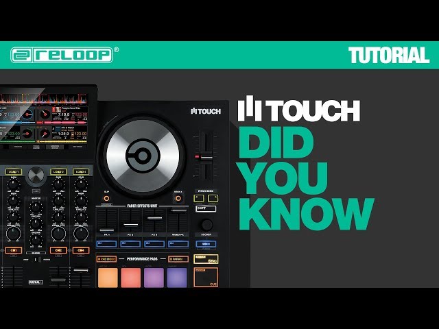 Reloop TOUCH Touchscreen Controller - Did You Know? (Tutorial)