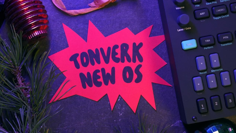 Tonverk OS 1.2.0: новые эффекты и улучшения для Elektron Tonverk