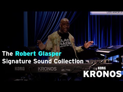 The Robert Glasper Signature Sound Collection | KORG Kronos